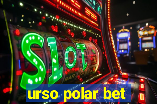 urso polar bet